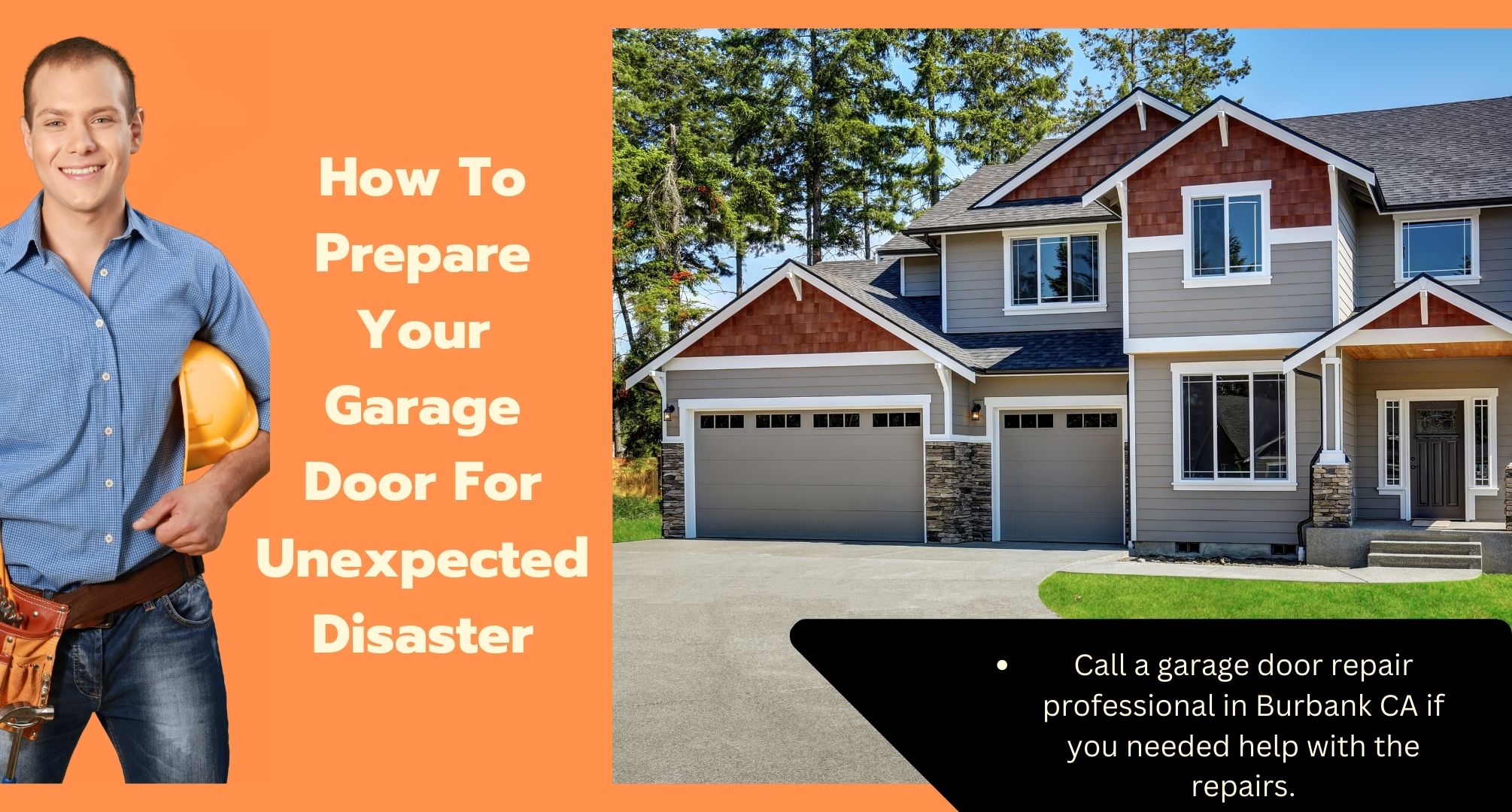 How to prepare your garage door for unexpected disaster